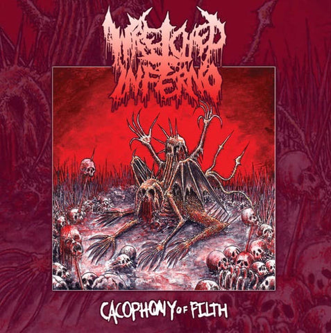 Wretched Inferno- Cacophony Of Filth CD on Cavernous Rec.