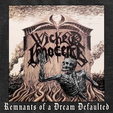 Wicked Innocence- Remnants Of A Dream Defaulted CD on Doomed To Obscurity