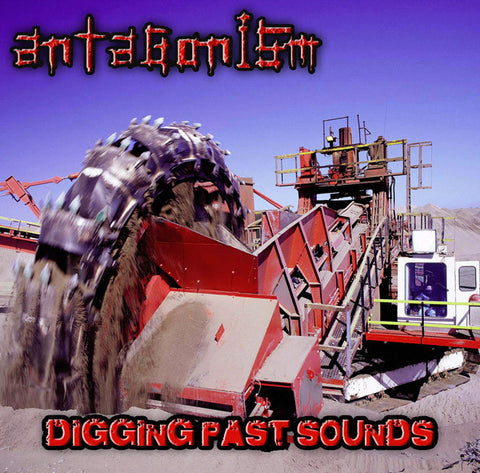 Antagonism- Digging Past Sounds CD on SG Rec.