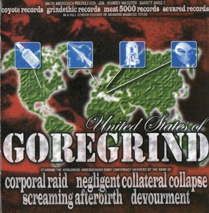 UNITED STATES OF GOREGRIND- 4 Way Split CD on Sevared Rec. (Devourment, NCC, Screaming Afterbirth, Corporal Raid)