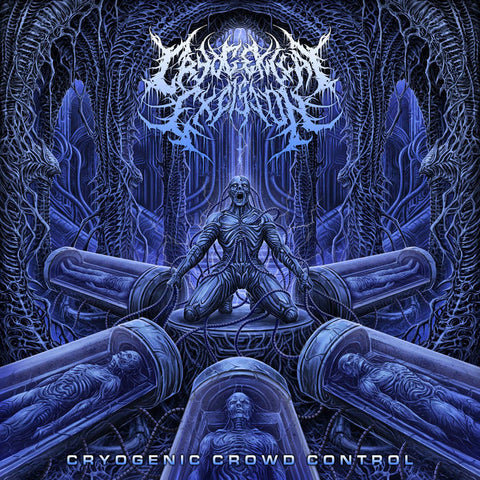 Cryogenical Excision- Cryogenic Crowd Control CD on Rotten Music