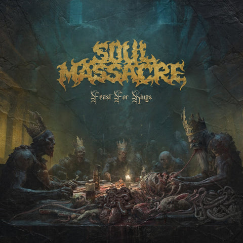 Soul Massacre- Feast For Kings CD on Bizarre Leprous Prod.