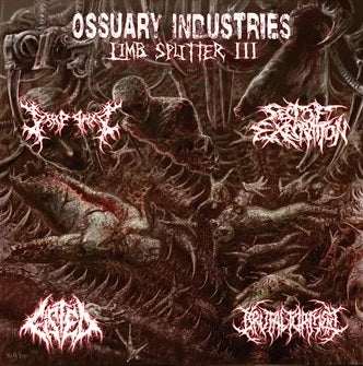 Dripping / Sect Of Execration / Brutal Torment / Fisted- Limb Splitter III CD on Ossuary