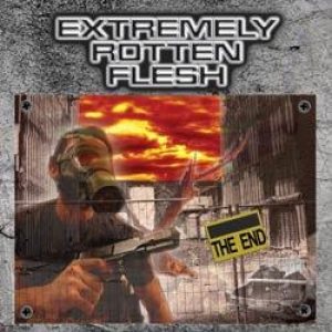 Extremely Rotten Flesh- The End CD on Brutalized Rec.