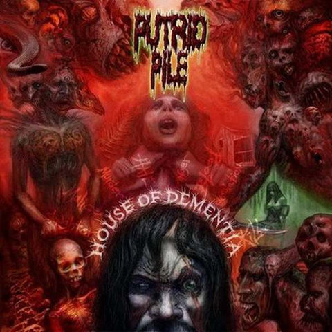 PUTRID PILE- House Of Dementia CD on Sevared Rec.  BACK IN STOCK!!!