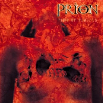 Prion- Time Of Plagues CD