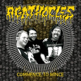 Agathocles- Commence To Mince CD on Self Made God Rec.