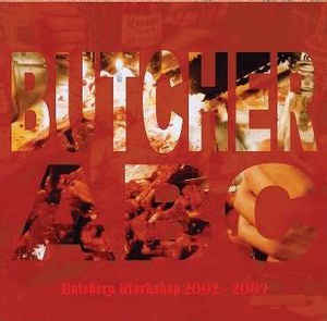 Butcher ABC- Butchery Workshop 2002-2009 CD on Bizarre Leprous Prod.