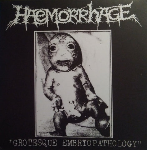 Haemorrhage- Grotesque Embryopathology CD on Mierdas Prod.