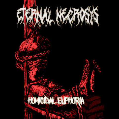 Eternal Necrosys- Homicidal Euphoria CD on Troll Trax Studios