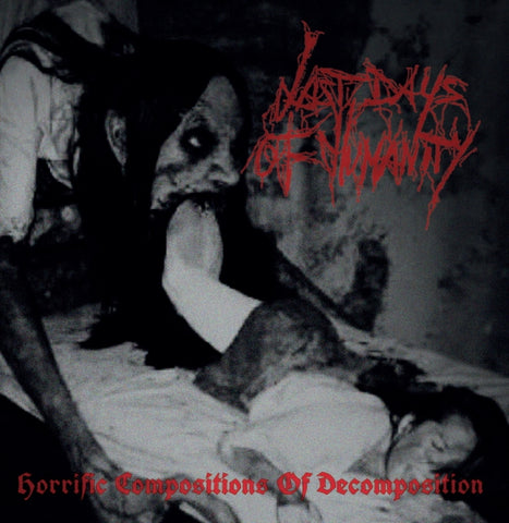 Last Days Of Humanity- Horrific Compositions of Decomposition CD on Rotten Roll Rex