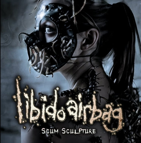 Libido Airbag- Scum Sculpture CD on Rotten Roll Rex