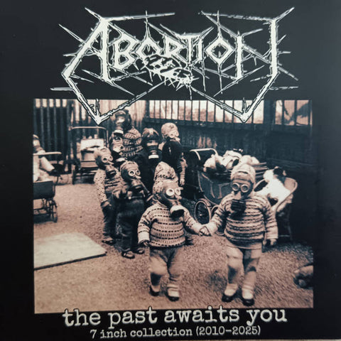 Abortion- The Past Awaits You 7" Collection 2010-2025 CD on L'Inphantile Collective