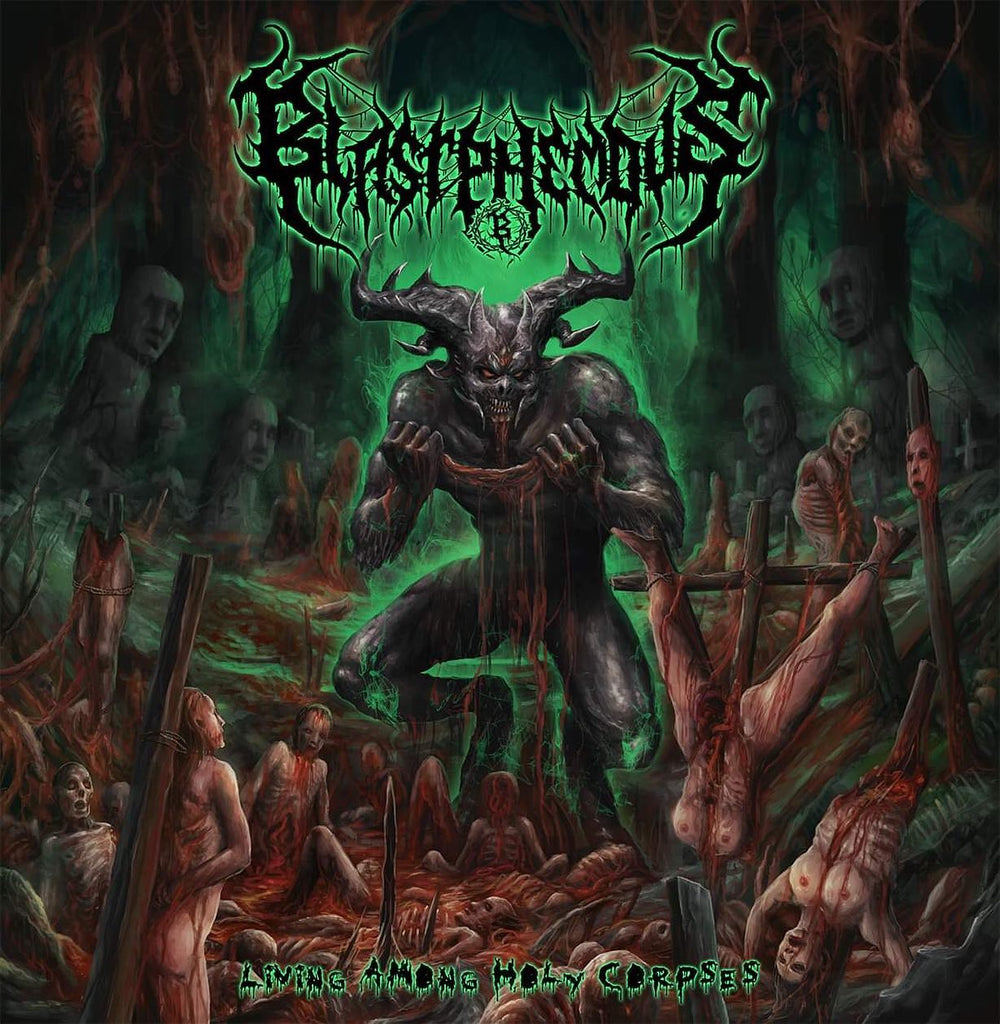Blastphemous- Living Among Holy Corpses CD on Brutal Mind