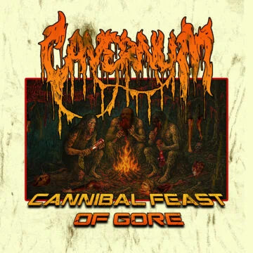 Cavernum- Cannibal Feast Of Gore CD on CDN Rec.