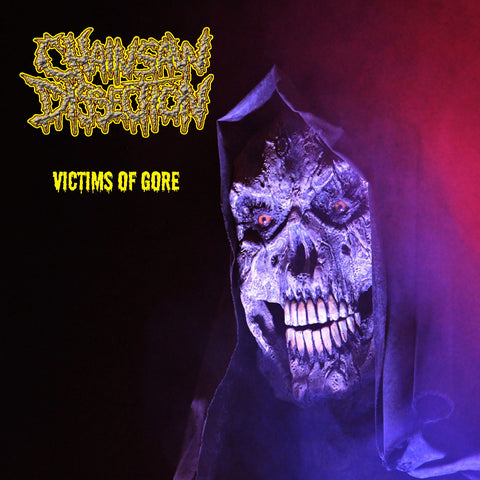 CHAINSAW DISSECTION- Victims Of Gore CD on Sevared Rec.