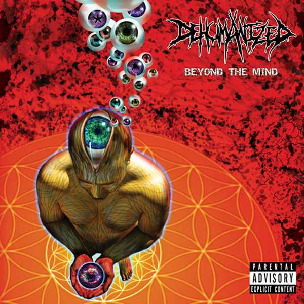 Dehumanized- Beyond The Mind CD on Comatose Music