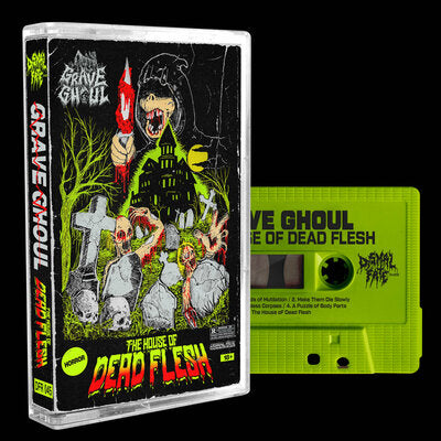 Grave Ghoul- The House Of Dead Flesh CASSETTE on Dismal Fate Rec.