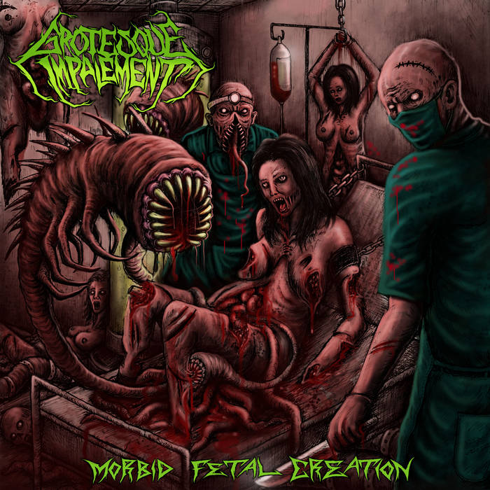 GROTESQUE IMPALEMENT- Morbid Fetal Creation CD on Grinder Cirujano Rec.
