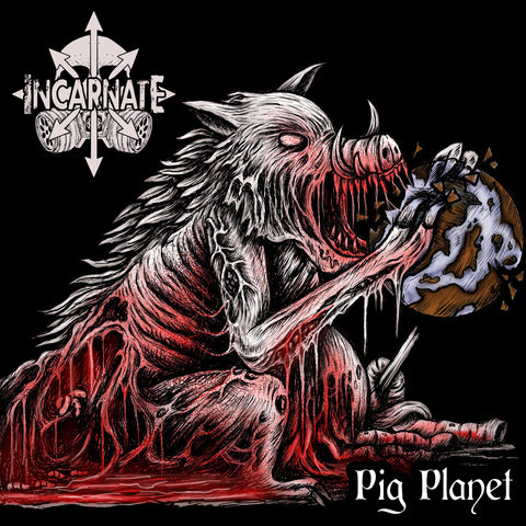 Incarnate- Pig Planet CD on Bizarre Leprous Prod.