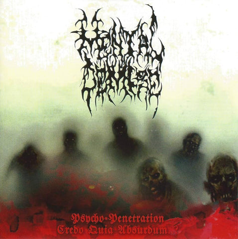 Mental Demise- Psycho Penetration / Credo Quia Absurdum?  CD on Imbecil Entertainment