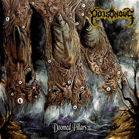 Poisonous- Doomed Pillars CD on Ablaze Prod.