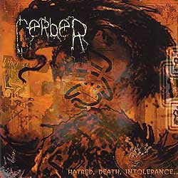 Cerber- H*tred, Death, Intolerance CD on Sound Age Prod.