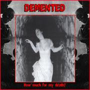 Demented- How Much For My Death CD on Reek Of.. Rec.