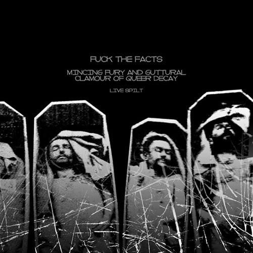 Mincing Fury.. / F*ck The Facts- Live Split CD on Burning Dogma 