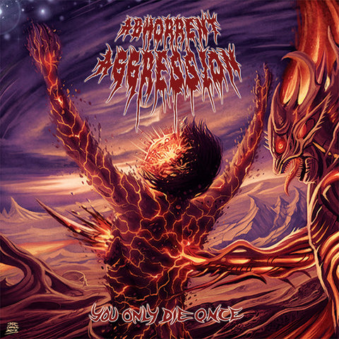 Abhorrent Aggression- You Only Die Once CD on Reality Fade Rec.