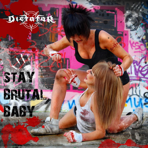 Dictator- Stay Brutal Baby CD on More H*te Prod.