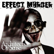 Effect Murder- Architects Of Sense CD on White Worms Rec.