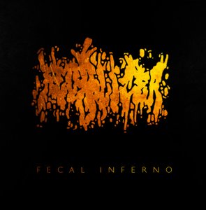 Fecalizer- Fecal Inferno CD Coyote Rec.