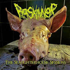 Pigskinner- The Slaughterhouse Sessions CD on Coyote Rec.