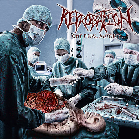 Reprobation- One Final Autopsy CD on Realty Fade Rec.