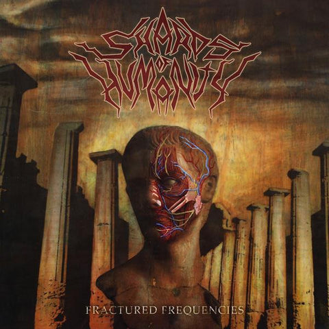 Shards Of Humanity- Fractured Frequencies CD on Unspeakable Axe