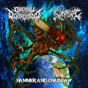 Slamophiliac / Chainsaw Disgorgement- Hammer And Chainsaw Split CD on CDN Rec.