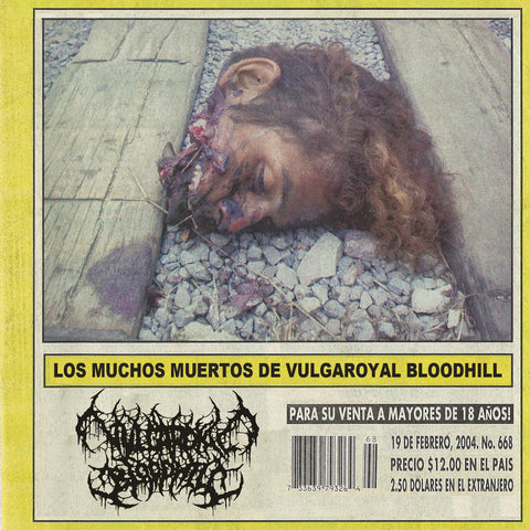 Vulgaroyal Bloodhill- Los Muchos Muertos De Vulgaroyal Bloodhill CD on Obliteration Rec.