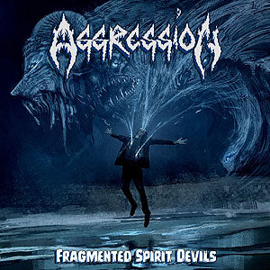 Aggression- Fragmented Spirit Devils CD on Xtreem Music