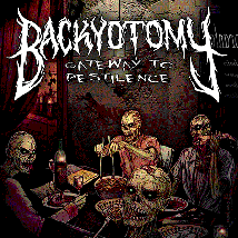 BACKYOTOMY- Gateway To Pestilence CD on Nice To Eat You