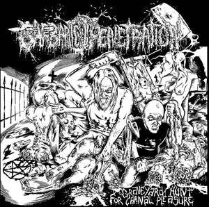 Barbaric Penetration- Graveyard Hunt For Carnal Pleasure CD on Sulfuric Diarrhea Rec.