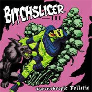 Bitchslicer- Lycanthropic Fellatio CD on Not Common Rec.