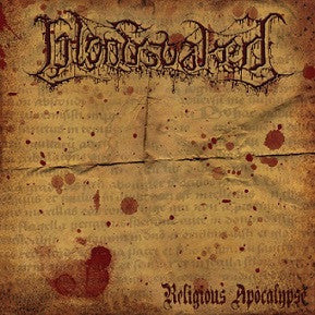 Bloodsoaked- Religious Apocalypse CD on Comatose Music