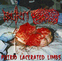 BOGRIT / SEVERE METASTASIS- Putrid Lacerated.. Split CD on Going