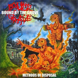 Bound By The Grave- Methods Of Disposal CD on Lost Apparitions Rec.