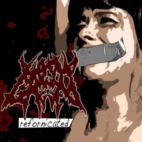 Bound And Gagged- Refornicated DIGI-CD on Goatgrind Rec.