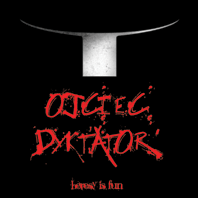 Ojciec Dyktator- Heresy Is Fun MCD on Brute! Prod.