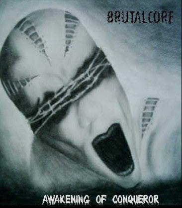 Brutalcore- Awakening Of Conqueror PRO-CDR on Extreminal Prod.