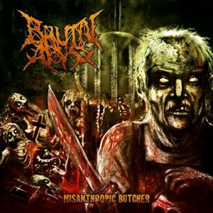 Brutal Abyss- Misanthropic Butcher CD on Rapture Rec.