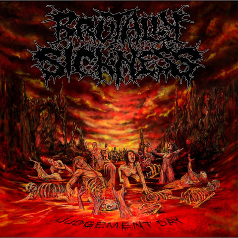 Brutally Sickness- Judgement Day Ultra Brutal Indonesian Comp. C